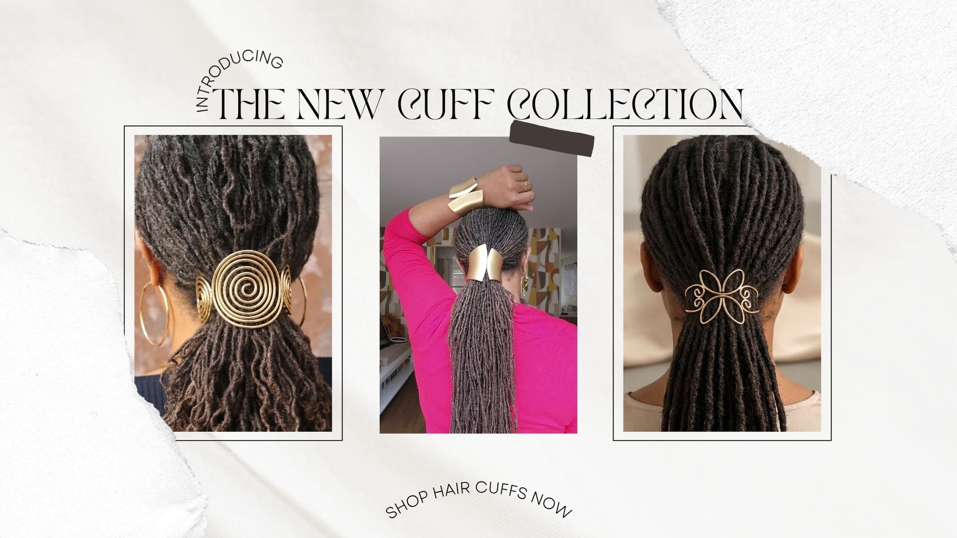 Promotional image for a hair cuff collection with three models wearing different hair styles and hair cuffs.