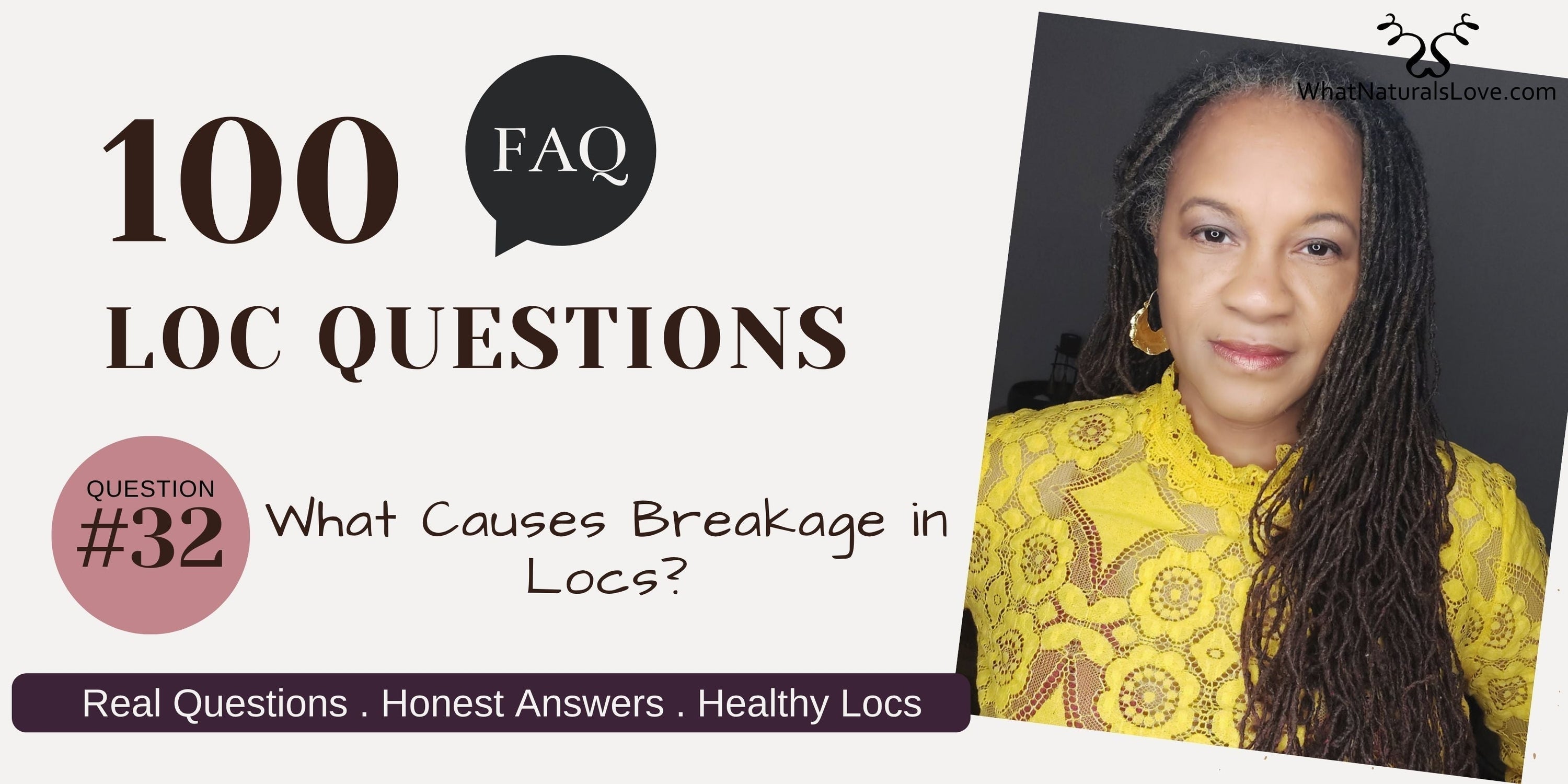 What Causes Breakage in Locs?