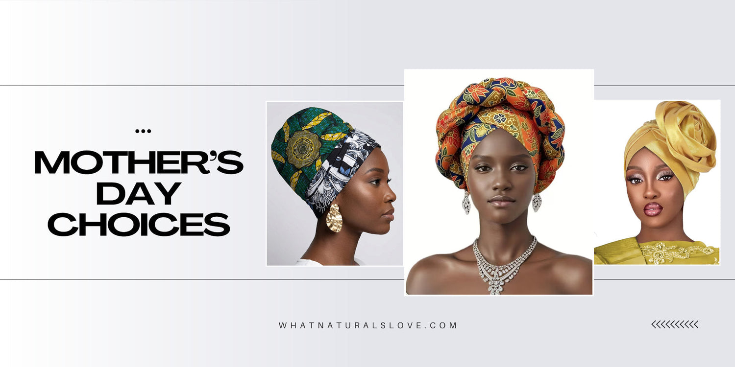 Headwraps for Mother’s Day 