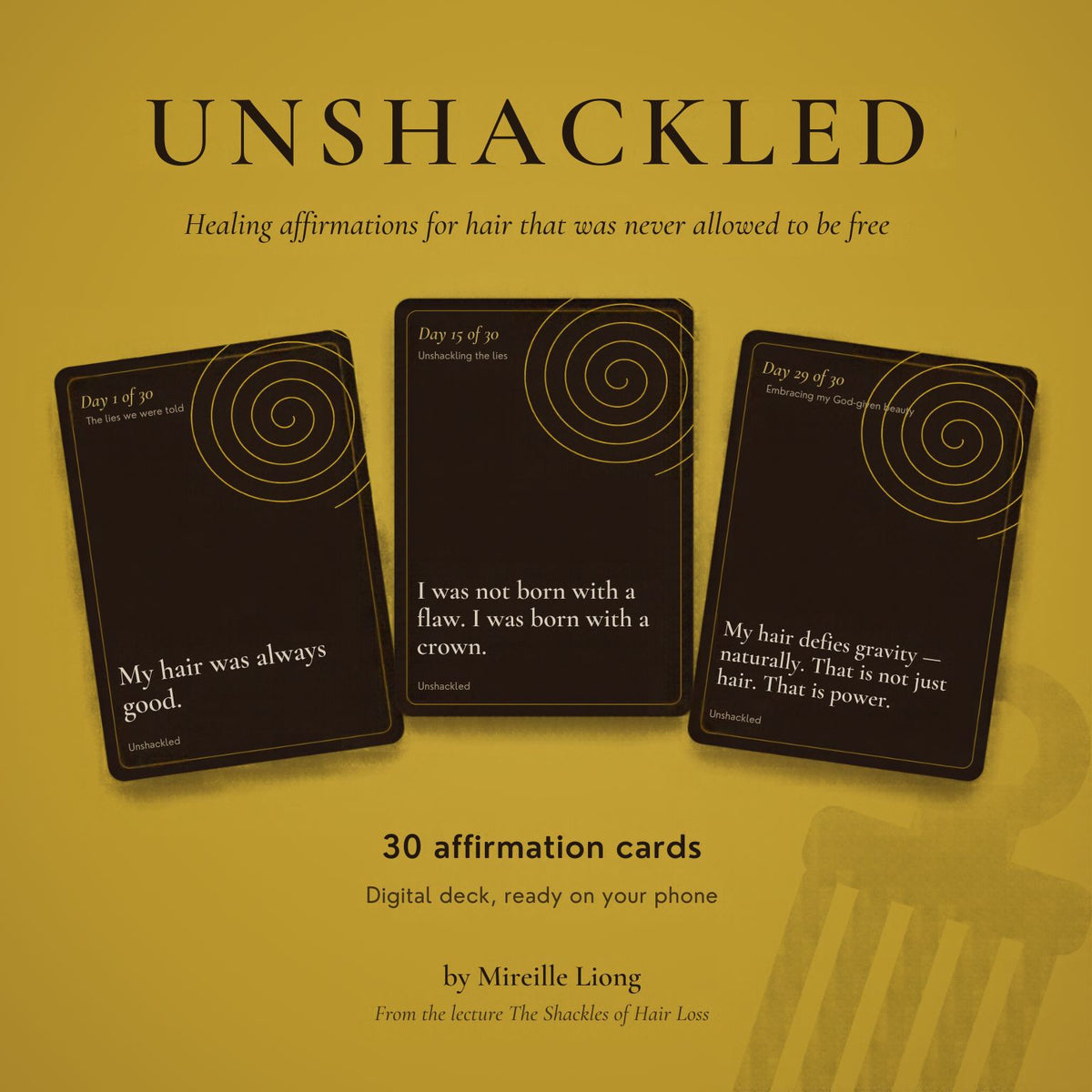 Unshackled - Healing affirmations for hair that was never allowed to be free