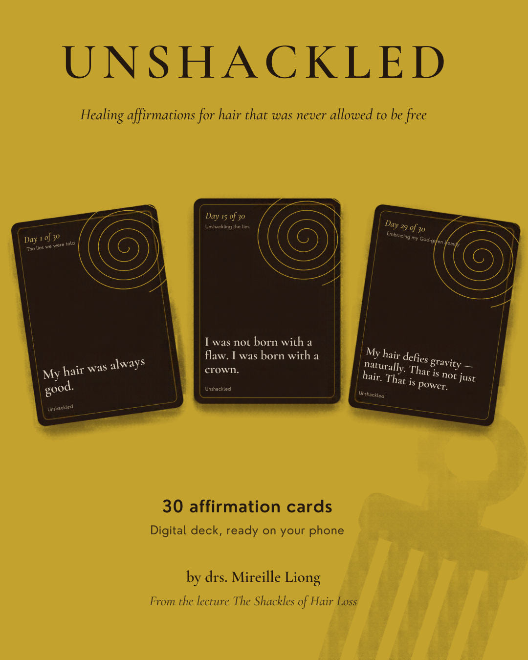 Unshackled - Healing affirmations for hair that was never allowed to be free