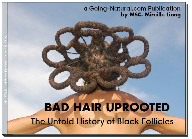 Bad Hair Uprooted the Untold History of Black Follicles Perfect for Mother&