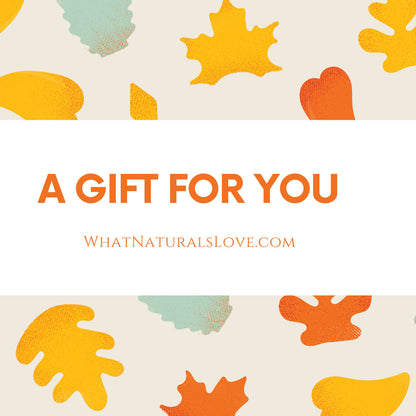 What Naturals Love Gift Card ♡